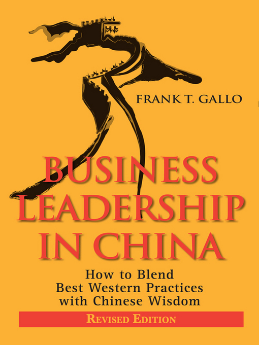 Title details for Business Leadership in China by Frank T. Gallo - Available